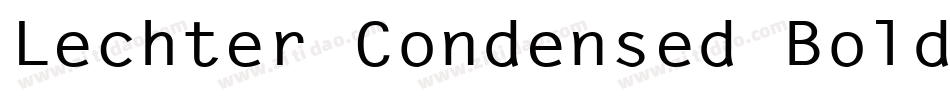 Lechter Condensed Bold Italic字体转换